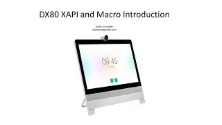Cisco Video Endpoint XAPI and Macro Introduction