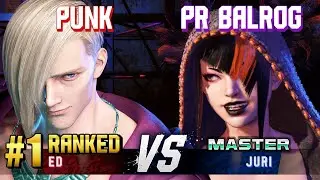 SF6 ▰ PUNK (#1 Ranked Ed) vs PR BALROG (Juri) ▰ Ranked Matches