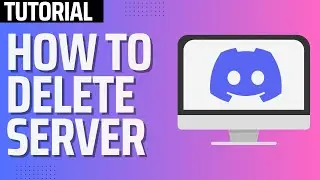 How to Delete a Server in Discord (PC) - 2024
