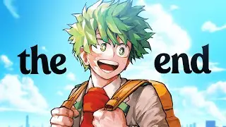 The End of My Hero Academia