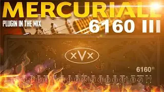 Mercuriall 6160III Plugin In The Mix