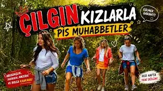 ÇILGIN KIZLAR 