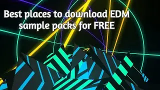 Top 3 places to download EDM sample packs for FREE!