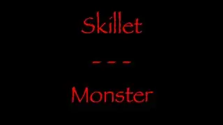 Lyrics Traduction Française - Skillet : Monster