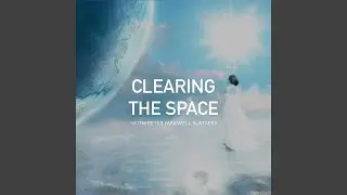 Clearing the Space