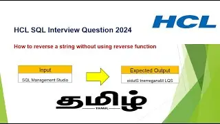 Most Asked SQL Interview Question in HCL | Reverse a string without using reverse function - Tamil