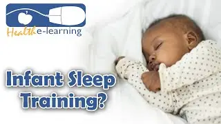 Infant Sleep Training | Health e-Learning