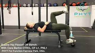 Supine Hip Flexion Off Bench Using a Kettlebell with Cara Bacher at PHYT For Function