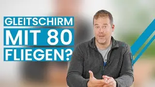 Altersgrenze beim Fliegen? - Gleitschirmfliegen lernen | Flugschule Hirondelle, Weinheim