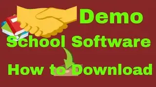 School Software Free Demo How to Download and Install in PC Full Live Video Guide
