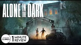 Alone in the Dark | 1-Minute Review