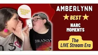 BEST of AMBERLYNN Narc molments - The Live Stream Era
