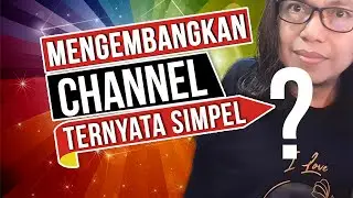 Tips YouTuber Pemula 2021 Langkah Mengembangkan Channel