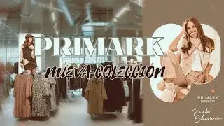 🔴PRIMARK + PAULA ECHEVARRÍA NUEVA COLECCIÓN OTOÑO 2024/