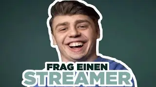 Youtube crap: Ask a STREAMER!