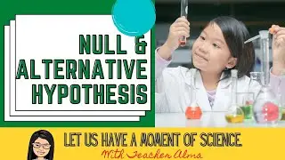 Null and Alternative Hypothesis (with samples and activity to answer) | Titser Alma
