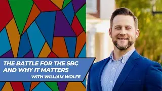 The Battle for the Southern Baptist Convention (with William Wolfe)