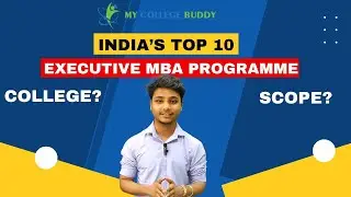 Top 10 Executive MBA Programmes in India | Complete Information