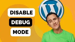 How To Disable Debug Mode On Wordpress With cPanel