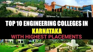 TOP 10 ENGINEERING COLLEGES IN KARNATAKA|List of Top Engineering Colleges In Karnataka Through KCET