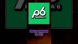 Is Persona 6 Even In Development?