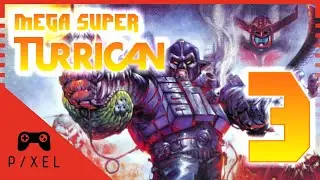 History of Mega Turrican / Super Turrican / Turrican 3