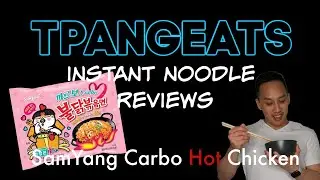 INSTANT NOODLE REVIEW # 8 - Samyang Carbo Hot Chicken | TPANG EATS