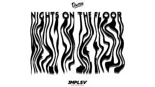 Dwson - Nights On The Floor