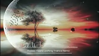 ALESSO YEARS INSTRUMENTAL UPLIFTING TRANCE REMIX [CUBASE 8 PRO]