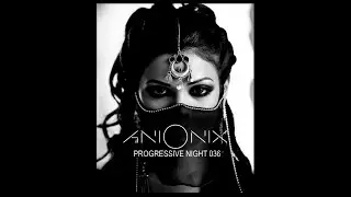 Ani Onix - Progressive Night Ep.036 On Loops Radio [February 2021]