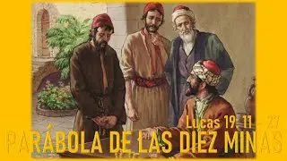 PARÁBOLA DE LAS DIEZ MINAS
