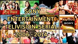 Sony Entertainment Telivision Serial || 2006-2014 || Old Serials || 