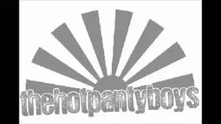 The Hot Panty Boys - Are On Fire