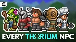 Every Terraria Thorium NPC Explained