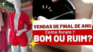 VLOG Na Loja/Como Foram as Vendas de Final de Ano na Loja/Bom ou Ruim?