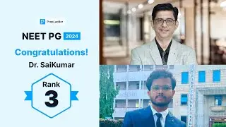 AIR- 3, Dr. Saikumar Shares His NEET PG '24 Success Story with Dr. Deepak Marwah!