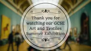 Art and Textiles Summer Exhibition 2023
