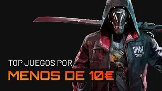 Juegos por MENOS DE 10€ que querrás (Parte 2)