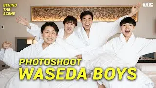 PHOTOSHOOT WASEDA BOYS!