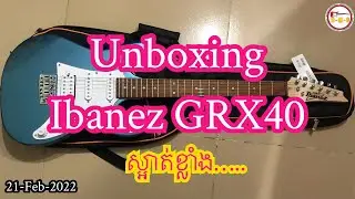 Unboxing Ibanez GRX40 (21-Feb-2022)