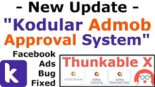 Admob in Thukable X |  Monetization | Kodular New Update | Kodular Admob Approval System