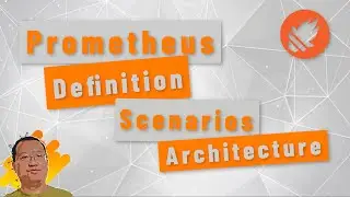 What is Prometheus? | Monitoring | Architecture