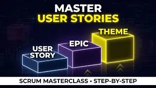 User Story in Scrum | User Story in 12 min | How to write User Story | Epic Theme | INVEST of Story