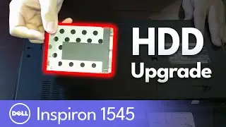 Dell Inspiron 1545 Upgrade and Hard Drive Removal