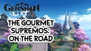The Gourmet Supremos: On the Road Walkthrough l Genshin Impact (No Commentary)