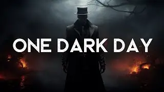 One Dark Day - A Playlist (LYRICS)