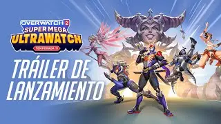Overwatch 2 | Temporada 11: Super Mega Ultrawatch | Tráiler