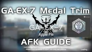 GA-EX-7 Medal Trim | AFK & Easy Guide | Guide Ahead | 【Arknights】