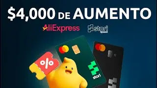 Stori x Aliexpress: 10% CASHBACK y ¿Aumento de linea de $4,000?