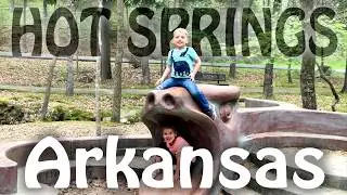 What To Do in Hot Springs, Arkansas??? | Family Travel Information